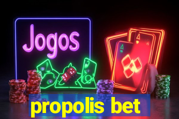 propolis bet